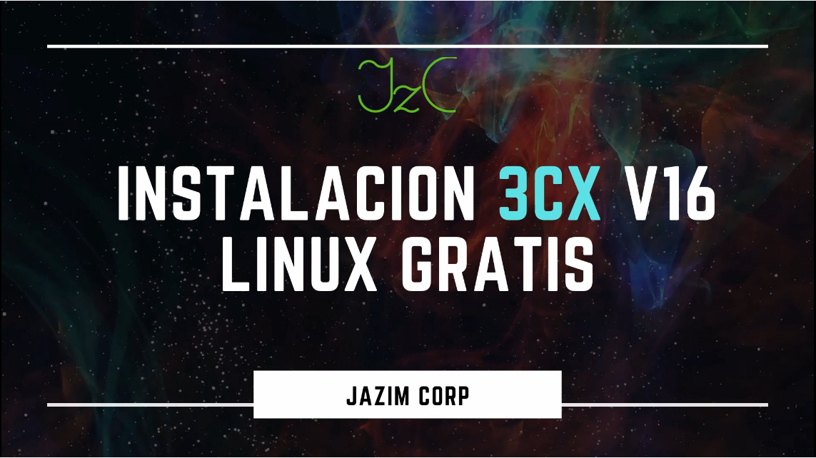 Instalación de 3CX V16 en Linux: Una Guía Simple y Gratuita