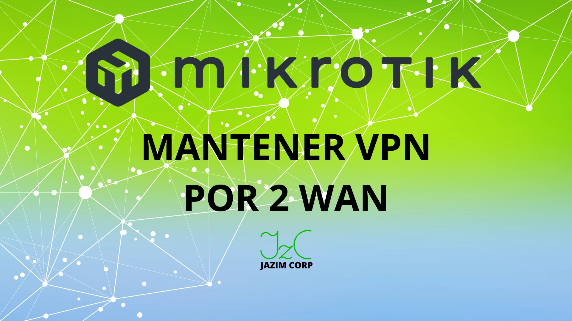 Persistencia de VPN en MikroTik con Dual WAN: Configuración de Reglas Mangle, Conmutación por Error y Exclusión de Balanceo